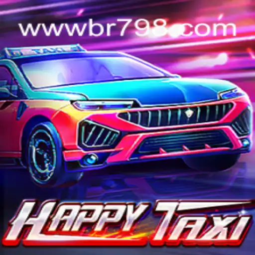 Explore the Thrills of HappyTaxi and Discover BR798.COM - The Most Trusted Casino in Brazil